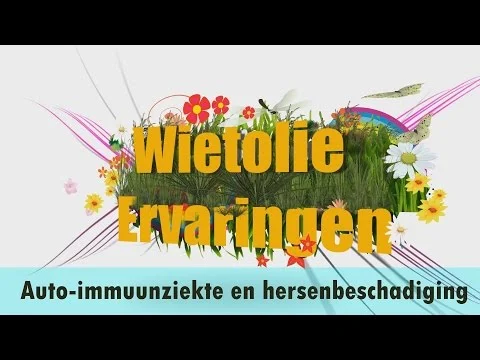 Wietolie ervaringen - Auto-immuunziekte en hersenbeschadiging
